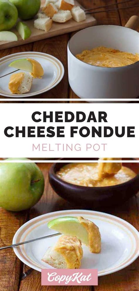 Copycat Melting Pot Cheddar Cheese Fondue Copykat Recipes Recipe