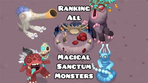 Ranking All Magical Sanctum Monsters My Singing Monsters Youtube