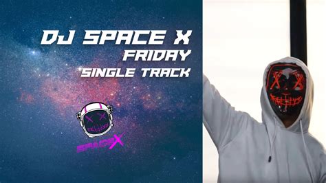 Friday Breakbeat Single Track Dj Space X Matalelaki