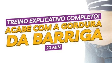 Treino Completo Para Acabar A Gordura Da Barriga Youtube