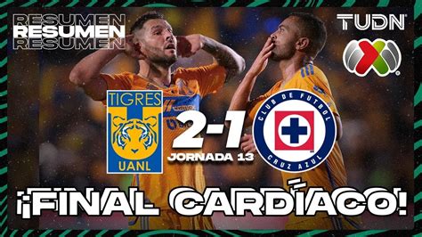 Tigres Cruz Azul Highlights Ap J Liga Mx Tudn Youtube