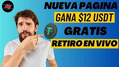 NUEVA MINERIA PAGANDO GANA 12 USDT GRATIS RETIRO DE 1 50 USDT DIARIO