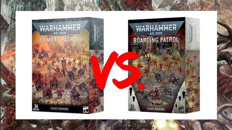 Wh K Combat Patrol Vs Boarding Patrol Chaos Daemons Youtube