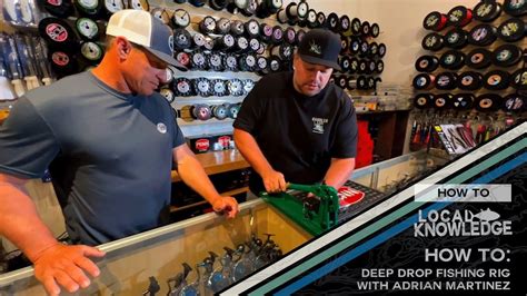 Building A Deep Drop Fishing Rig With Adrian Martinez Handler Fishing