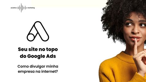 An Ncios No Google Ads Para Pequenas E M Dias Empresas