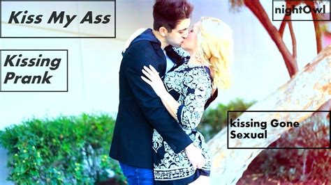 Kissing Prank Gone Sexual Sex Prank Nightowl Youtube