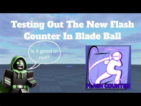 Testing Out The New Flash Counter In Blade Ball Youtube