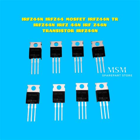 Jual Irfz44n Irfz44 Mosfet Irfz44n Tr Irfz44n Irfz 44n Irf Z44n