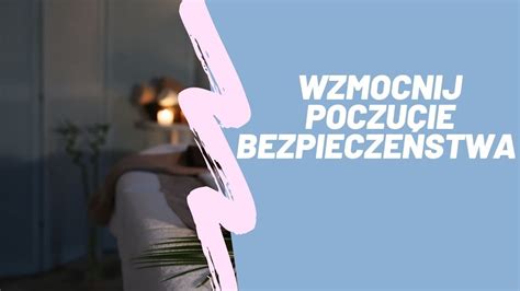 Medytacja Poczucie bezpieczeństwa YouTube