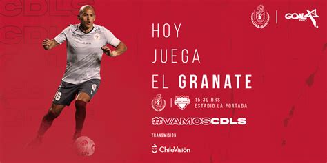 CD La Serena Oficial On Twitter Hoy Juega El Granate Club