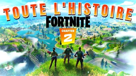 Toute L Histoire De Fortnite Chapitre Youtube