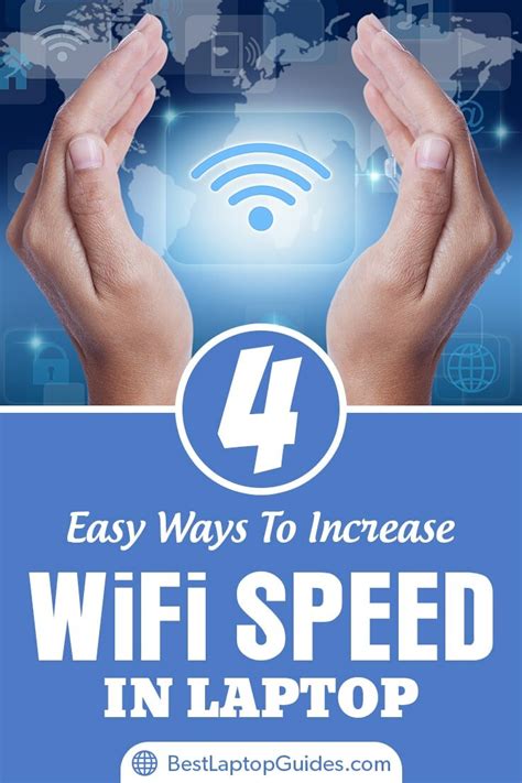 Easy Ways To Increase Wifi Speed In Laptop