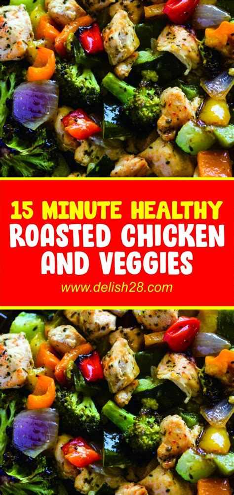 15 Minute Healthy Roasted Chicken And Veggies