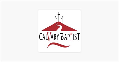 ‎calvary Baptist Church On Apple Podcasts