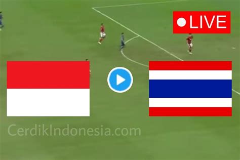 Link Live Streaming Rcti Indonesia Vs Thailand Final Sea Games 2023