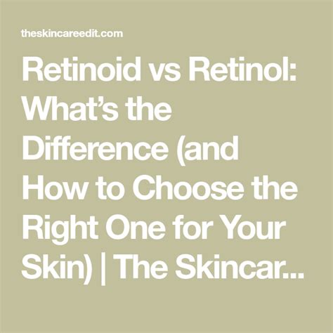 Retinol Vs Retinoid What S The Difference Artofit