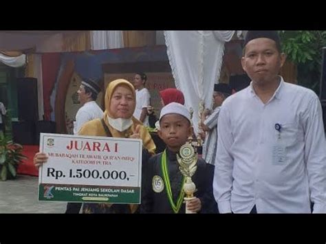 Juara Musabaqoh Tilawatil Quran Pentas Pai Kota Balikpapan