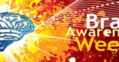 Cns Newsletter Celebrate The Brain Brain Awareness Week