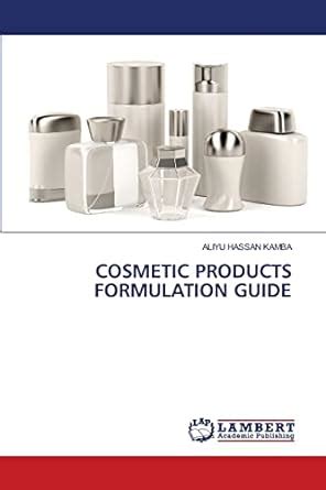 Buy Cosmetic Products Formulation Guide Book Online At Low Prices In