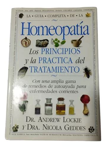 Homeopatía Los Principios Y La Práctica Del Tratamiento Meses sin