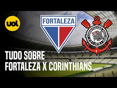 Trasmissão Fortaleza x Corinthians ao vivo veja onde assistir