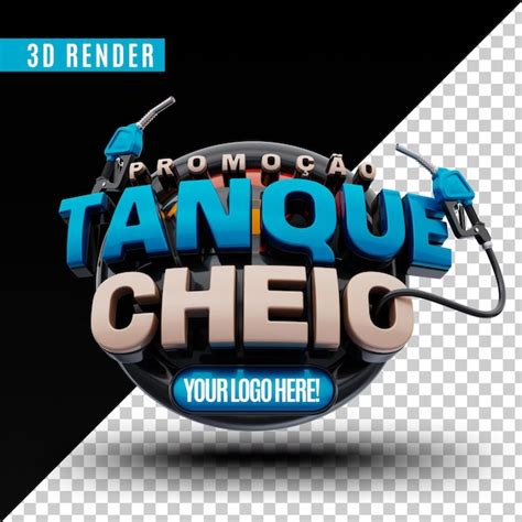 Logo Renderizar Promo O De Gasolina Isolado Tanque Cheio Psd Premium