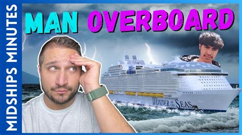 Updated Man Overboard On Worlds Largest Cruise Ship Cruisenews Youtube