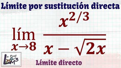 Límites directos Límites por sustitución directa Lím x8 x 2 3 x