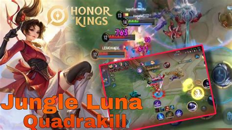 Honor Of Kings Luna Jungle Quadrakill Rank Game Easy To Rank Up YouTube