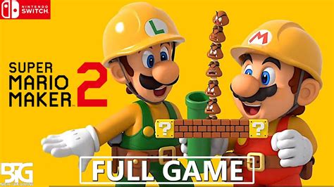 Super Mario Maker 2 Full Game Walkthrough No Commentary Nintendo Switch Youtube