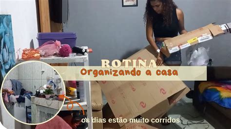 Um Dia Comigo Organizando A Casa Depois Do Trabalho Aos Poucos Tudo