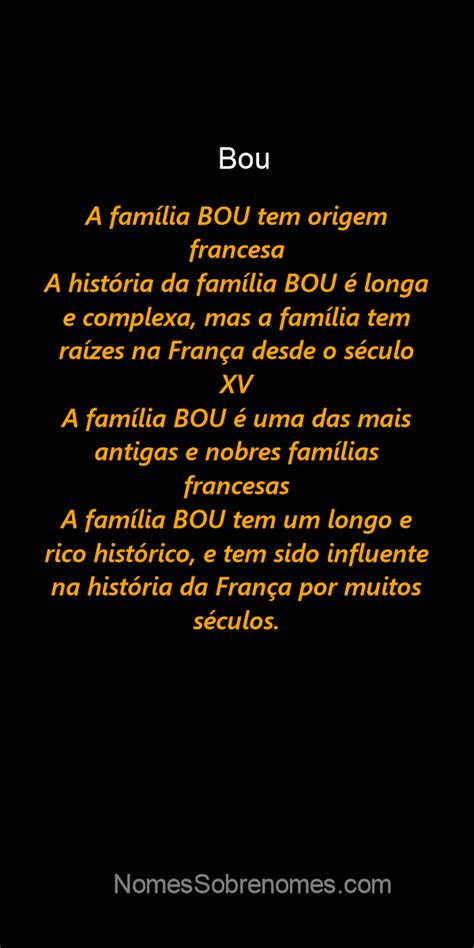 Qual A Hist Ria E Origem Do Sobrenome E Fam Lia Bou