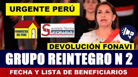 NUEVO FONAVI REINTEGRO N 2 GRUPO De BENEFICIADOS Y FECHA PARA EL