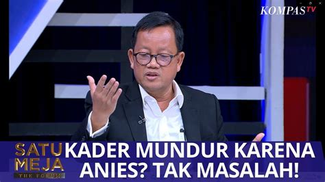 Nasdem Jawab Soal Kader Mundur Karena Anies Baswedan SATU MEJA YouTube