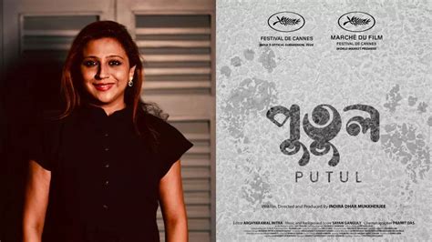 Cannes Film Festival 2024 | Indira Dhar Mukkherjee On Her Bengali Film ...