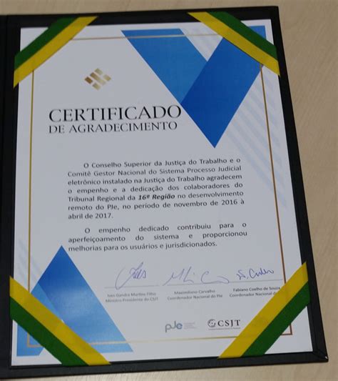 Trt Ma Recebe Certificado De Agradecimento Do Csjt Por Atua O No Pje