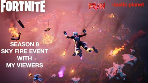 Fortnite Season Operation Sky Fire Event Youtube