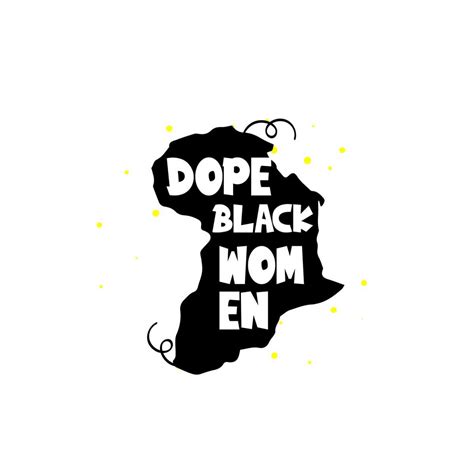 Dope Black Women Svg Melanin Svg Afro Girl Svg Black Girl Inspire