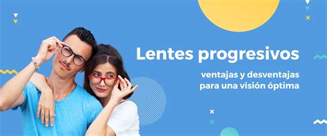 Lentes Progresivos Ventajas Y Desventajas Ptica Alemana