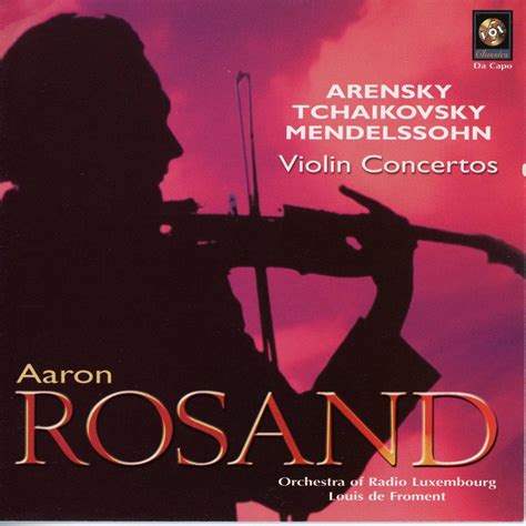 Arensky Tchaikovsky Mendelssohn Violin Concertos By Aaron Rosand