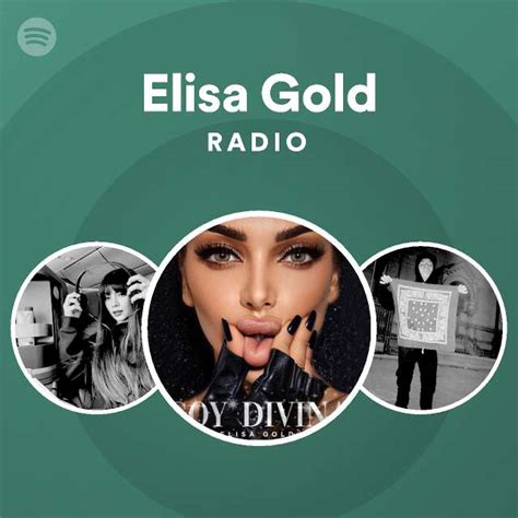 Elisa Gold Radio Spotify Playlist