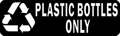 Stickertalk Recycle Plastic Bottles Only Vinyl Sticker 10 Inches X 3 Inches