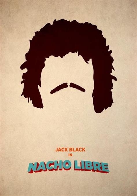 Nacho Libre Nacho Libre Classic Horror Movies Posters Nachos