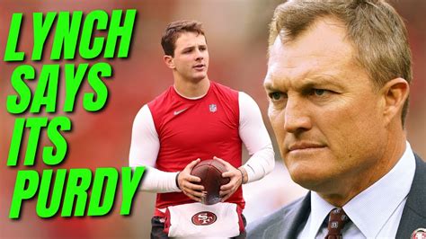 John Lynch On Purdy Trey Lance Aiyuk Lamar Jackson GM Coach