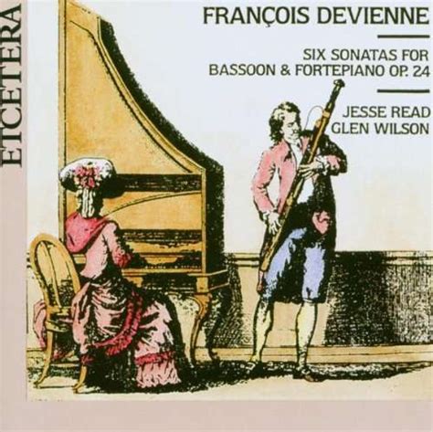 François Devienne Six sonatas for bassoon fortepiano Op 24 Etcetera