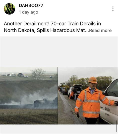 Another train derailment in North Dakota. They want us all dead. : r ...