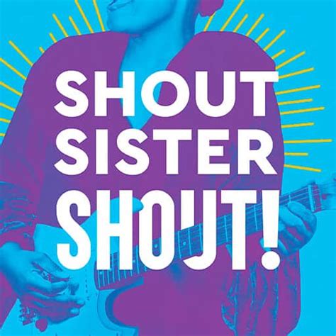 Shout Sister Shout Tickets Washington Dc Events 20242025