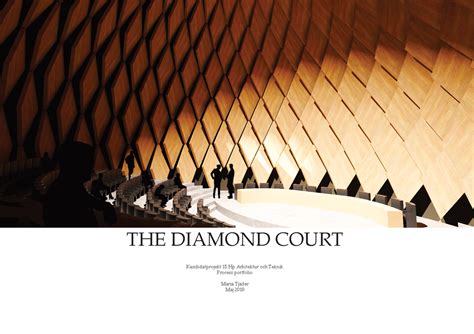 Examensarbete Inom Arkitektur Och Teknik The Diamond Court