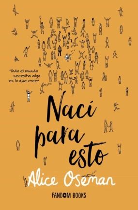 Reseña Nací para esto primera parte de la saga Alice Oseman