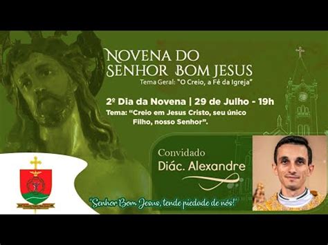 29 07 2⁰ Dia da Novena em honra ao Senhor Bom Jesus YouTube